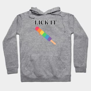 Lick it, Pride popsicle stick Hoodie